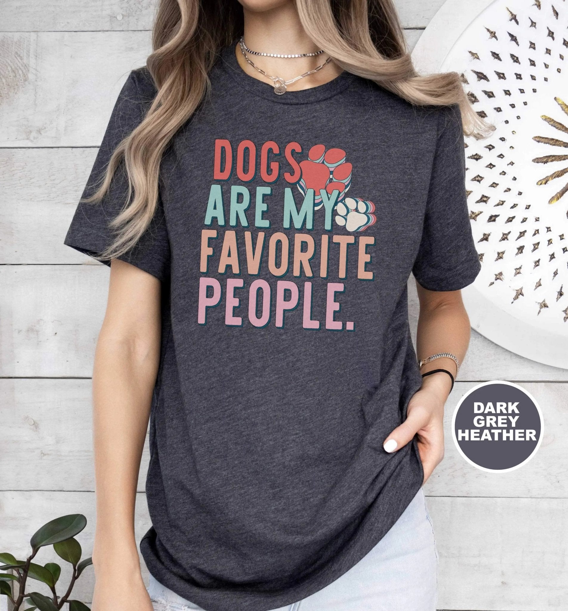 Dogs Are My Favourite People Retro Color T - Shirt - PET SKETCH STUDIO