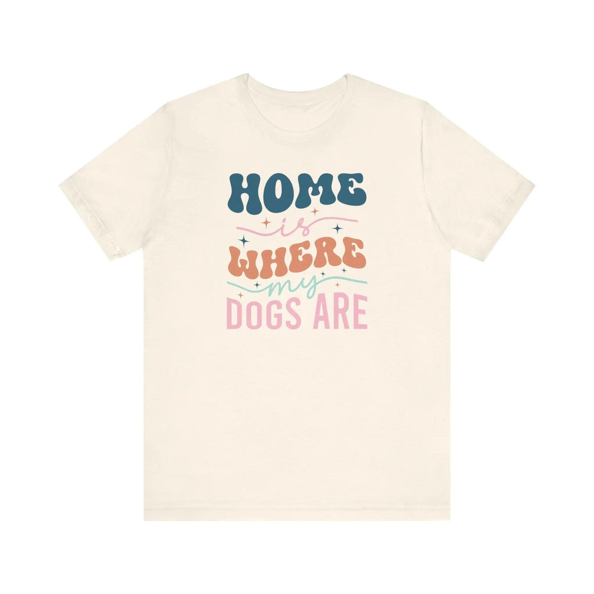 Home is Where my Dogs are Retro T - Shirt - PET SKETCH STUDIO