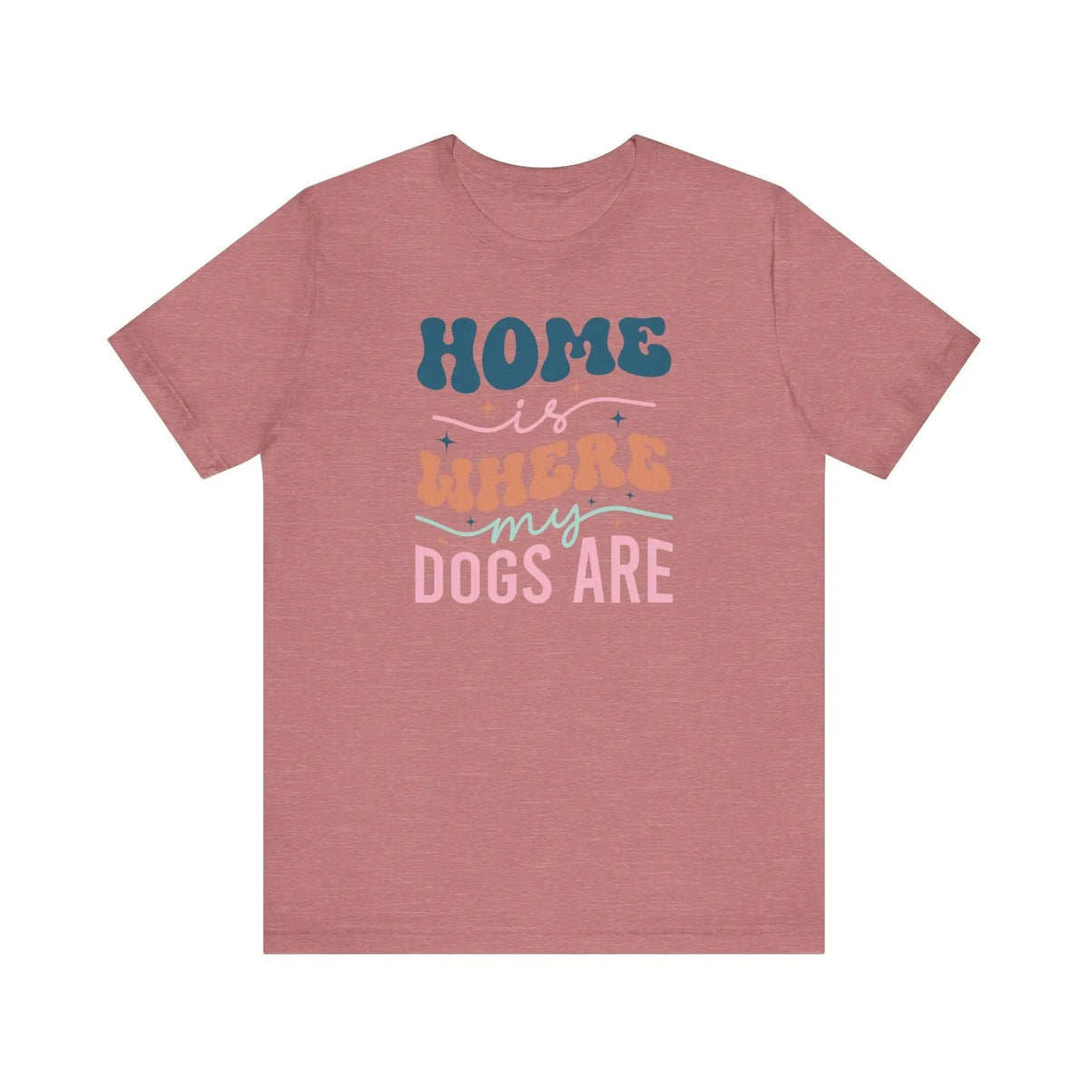 Home is Where my Dogs are Retro T - Shirt - PET SKETCH STUDIO