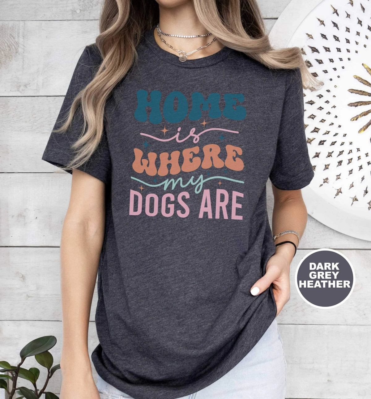 Home is Where my Dogs are Retro T - Shirt - PET SKETCH STUDIO