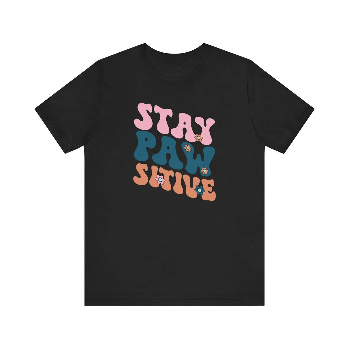 Stay Pawsitive Retro T - Shirt - PET SKETCH STUDIO