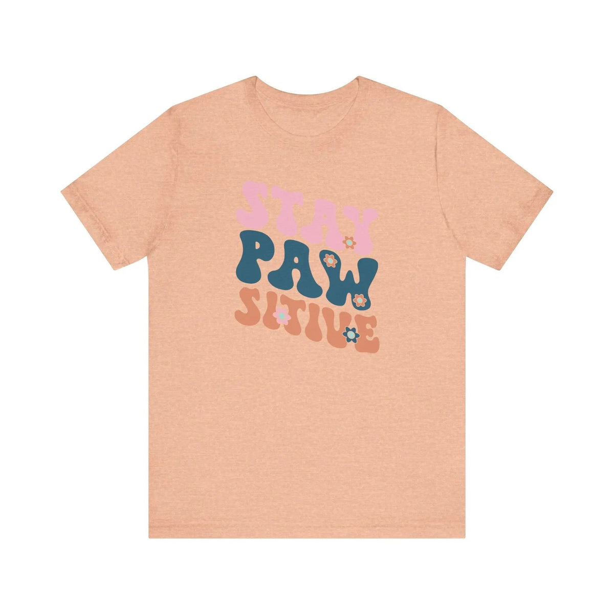 Stay Pawsitive Retro T - Shirt - PET SKETCH STUDIO