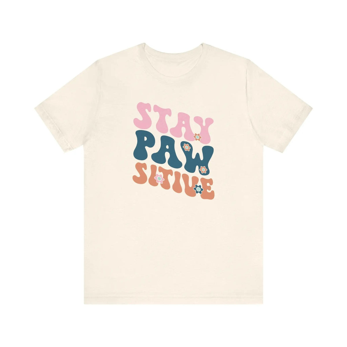 Stay Pawsitive Retro T - Shirt - PET SKETCH STUDIO